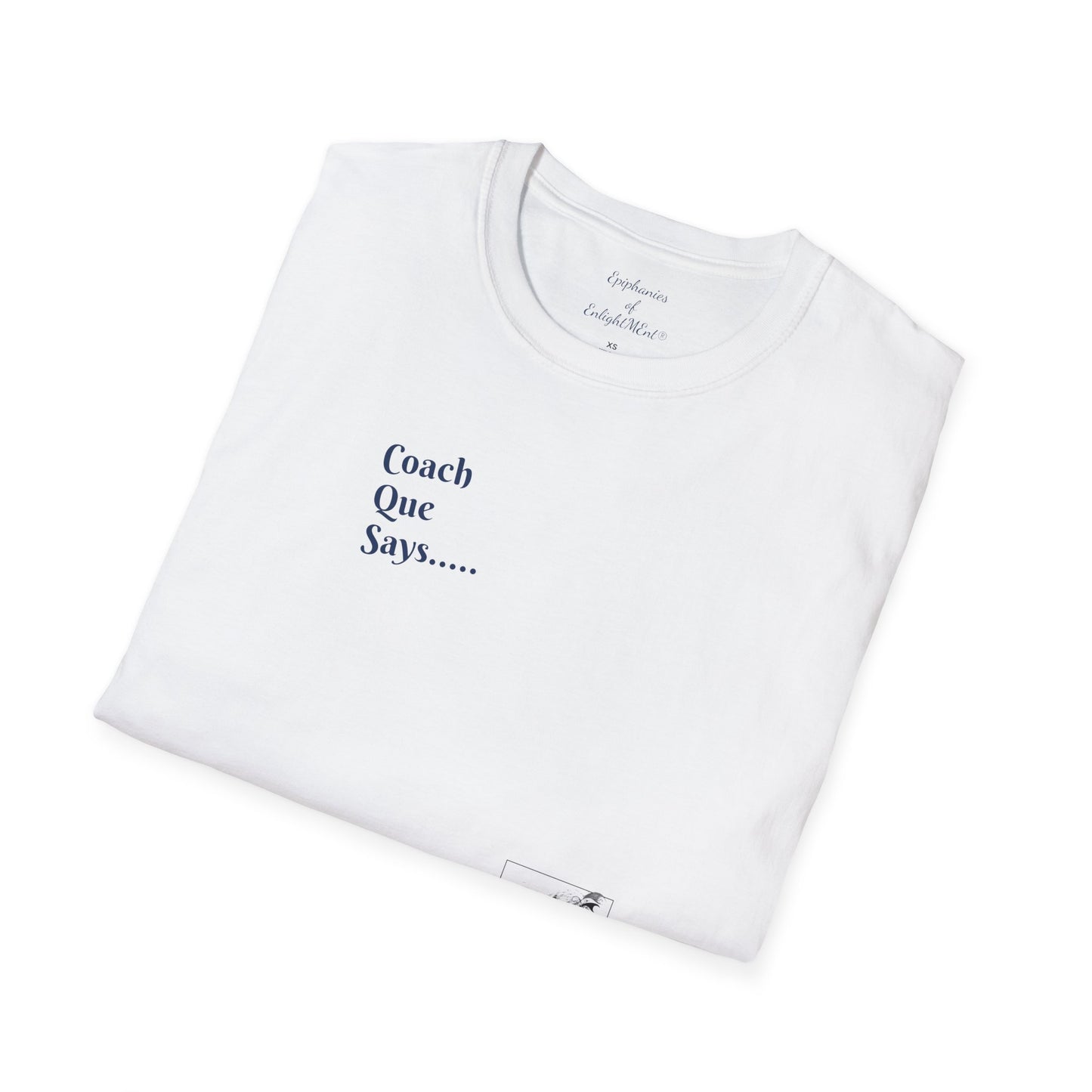 "Remember It Takes Only One to Spark a Change in Others" Unisex T-Shirt | Coach Que x Epiphanies