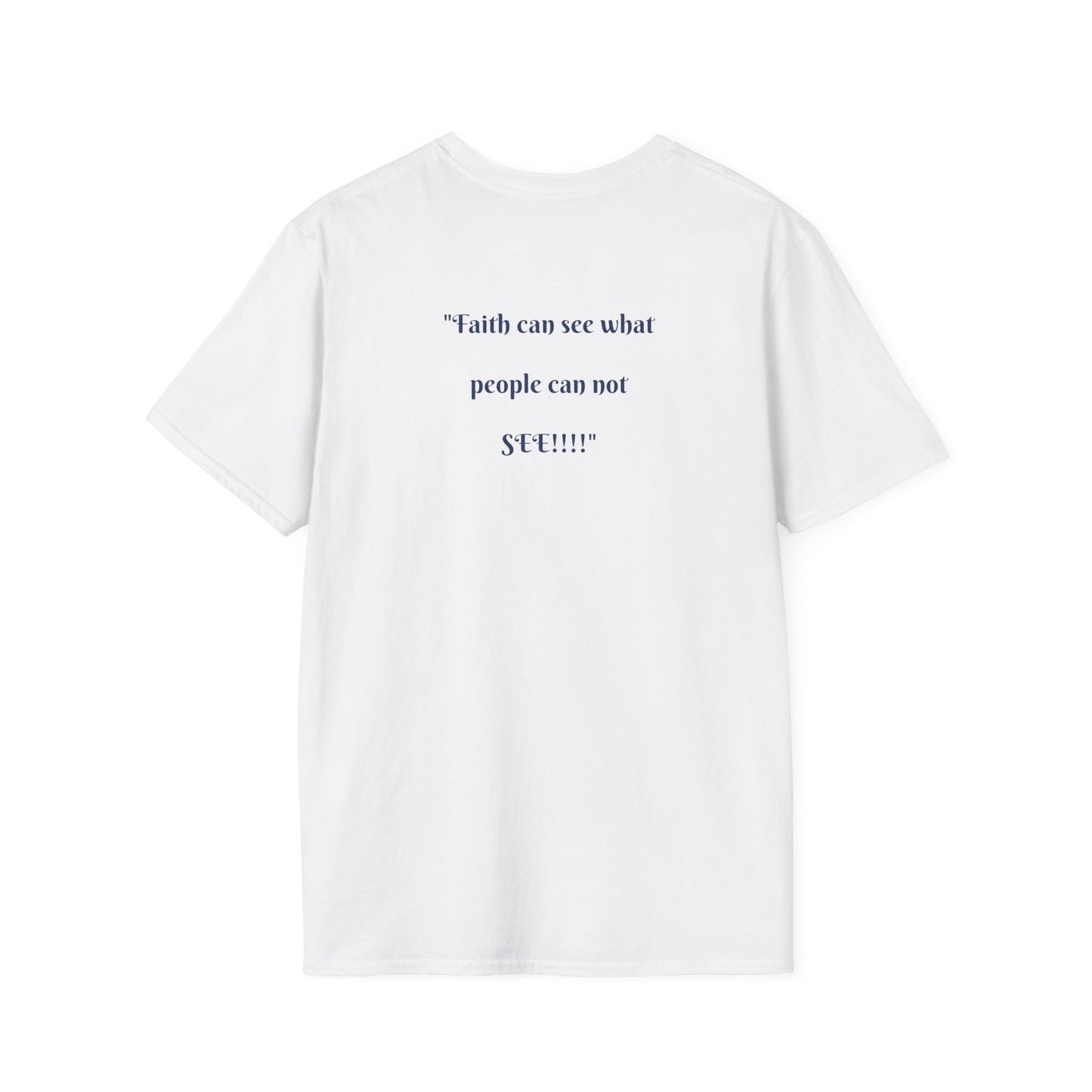 "Faith Can See What Others Cannot See" Christian Unisex T-Shirt | Coach Que x Epiphanies