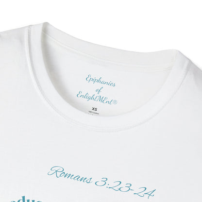 Christian Unisex T-Shirt with Romans 3:23-24 and Epiphanies of EnlightMEnt®