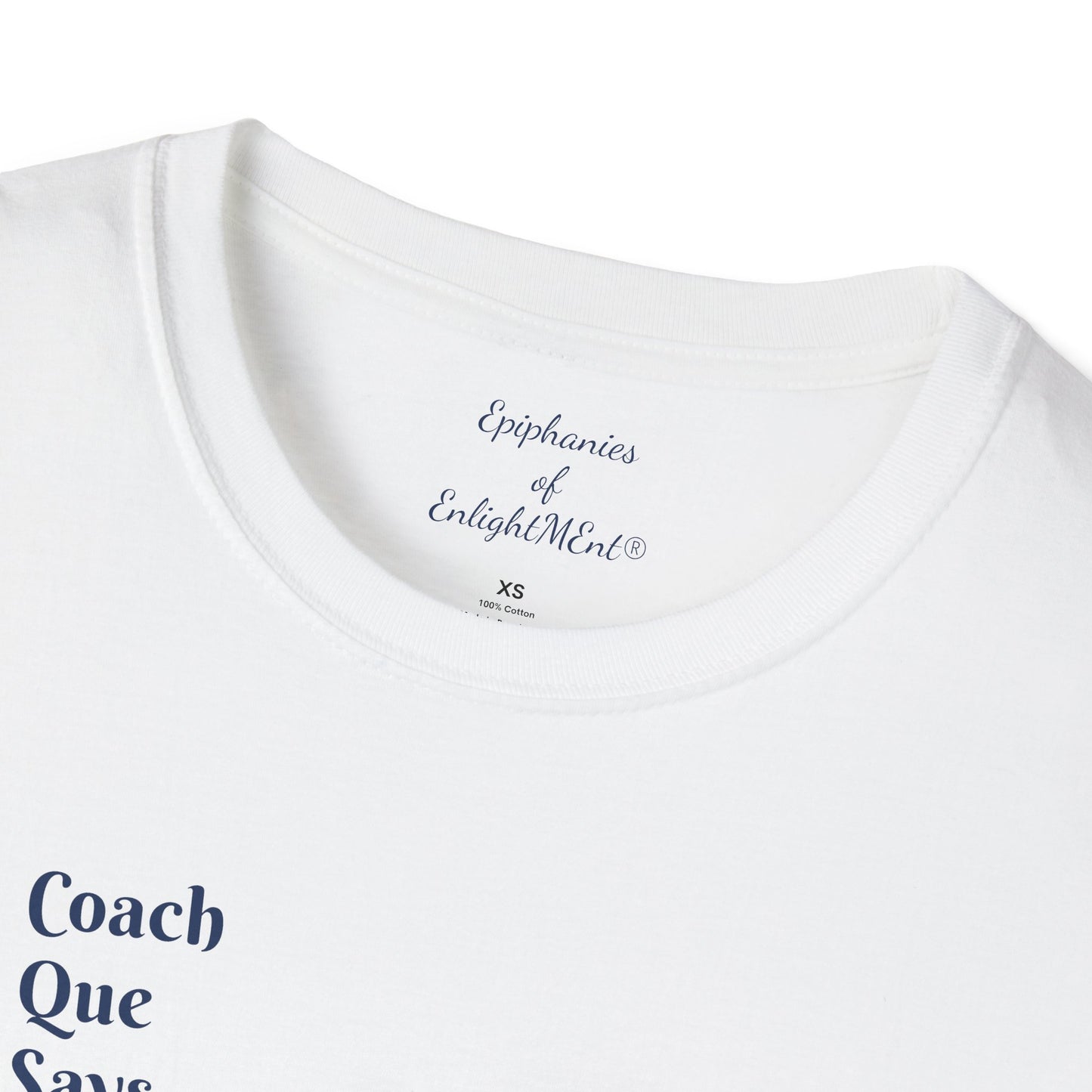 "Remember It Takes Only One to Spark a Change in Others" Unisex T-Shirt | Coach Que x Epiphanies